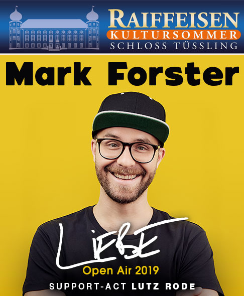 Mark Forster - Raiffeisen Kultursommer 2019