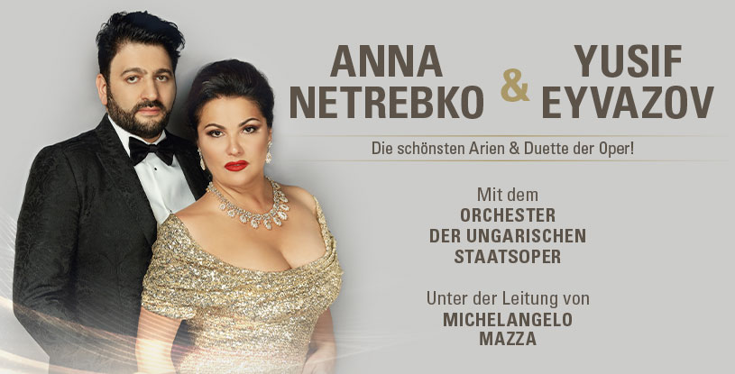Neu im VVK: Anna Netrebko & Yusif Eyvazov live in Wien!